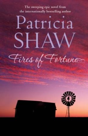 Fires Of Fortune by Patricia Shaw