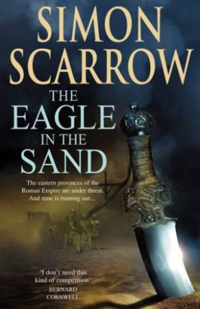 The Eagle In The Sand by Simon Scarrow