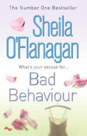 Bad Behaviour by Sheila O'Flanagan