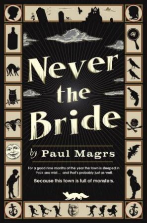 Never The Bride by Paul Magrs