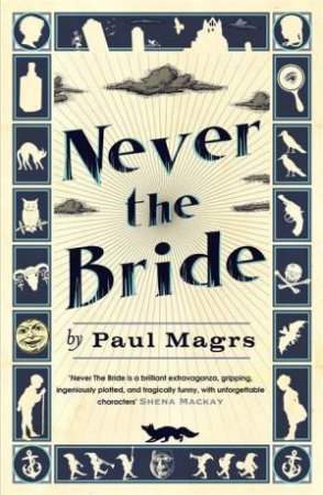 Never The Bride by Paul Magrs