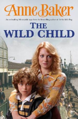 The Wild Child by Anne Baker