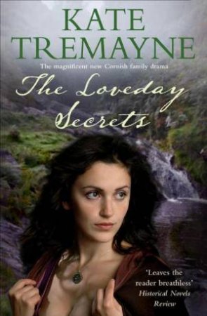 Loveday Secrets by Kate Tremayne