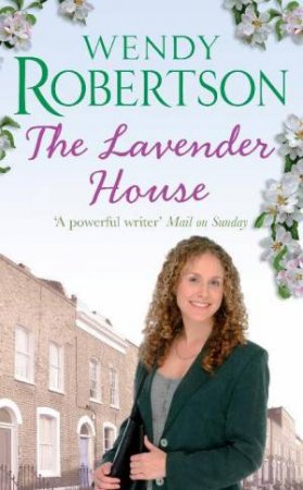 Lavender House by Wendy Robertson