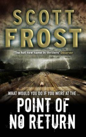 Point of No Return by Scott Frost