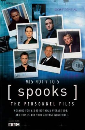 Spooks: The Personnel Files by Kudos