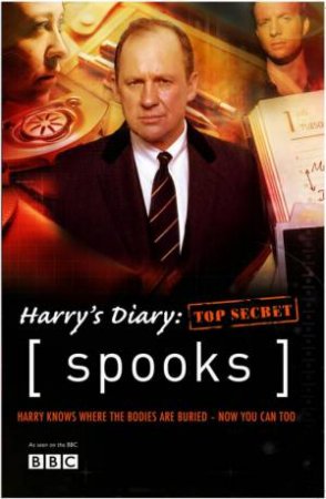 Spooks: Harry's Diary: Top Secret by Kudos