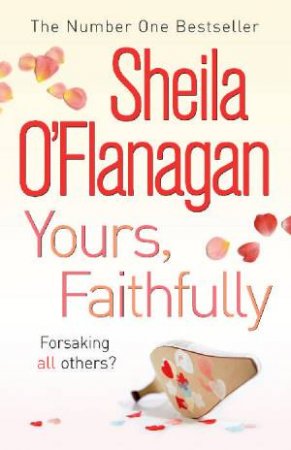 Yours, Faithfully by Sheila O'Flanagan