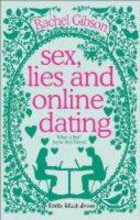 Little Black Dress: Sex, Lies And Online Dating 01 by Rachel Gibson