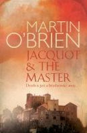 Jacquot And The Master by Martin O'Brien