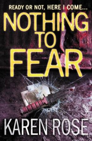 Nothing to Fear by Karen Rose