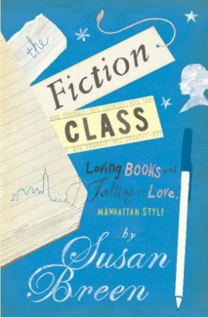 Fiction Class by Susan Breen