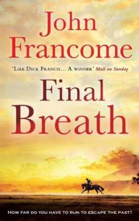 Final Breath by John Francome