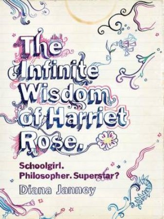 The Infinite Wisdom Of Harriet Rose by Diana Janney