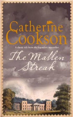 The Mallen Streak by Catherine Cookson