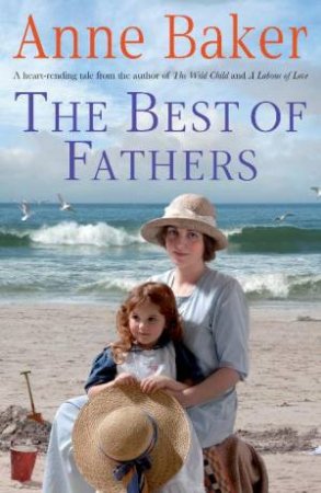 Best of Fathers by Anne Baker