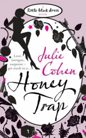 Little Black Dress: Honey Trap by Julie Cohen