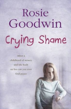 Crying Shame by Rosie Goodwin