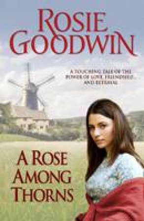 Rose Among Thorns by Rosie Goodwin