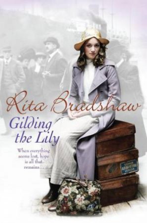 Gilding the Lily by Rita Bradshaw