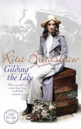 Gilding the Lily by Rita Bradshaw