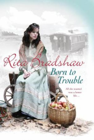 Born to Trouble by Rita Bradshaw