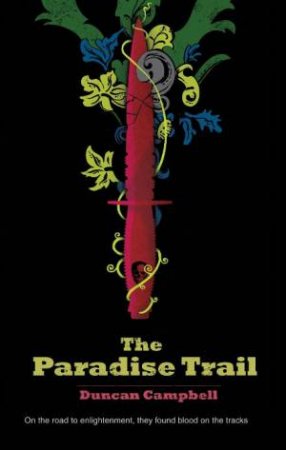 The Paradise Trail by Duncan Campbell