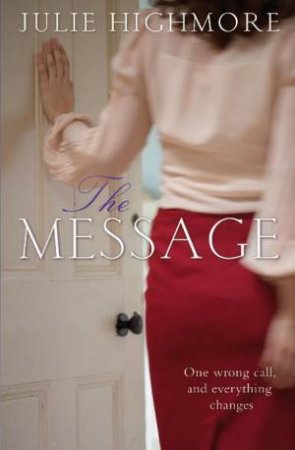 The Message by Julie Highmore