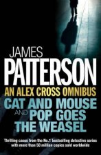 Alex Cross Omnibus Cat And Mouse Pop Goes The Weasel