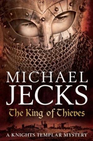 King of Thieves by Michael Jecks