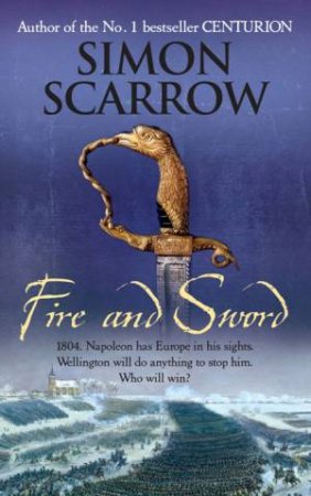 Fire and Sword by Simon Scarrow