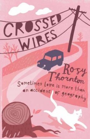 Crossed Wires by Rosy Thornton