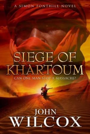 Siege of Khartoum by John Wilcox