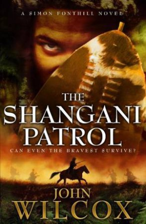 Shangani Patrol by John Wilcox