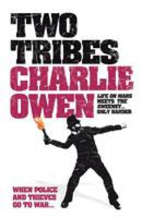 Two Tribes by Charlie Owen