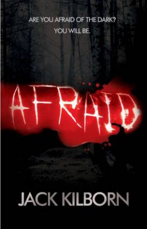 Afraid by Jack Kilborn