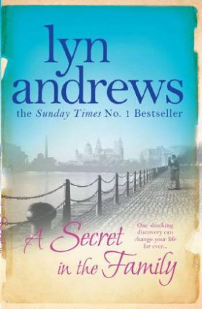 Secret In The Family by Lyn Andrews