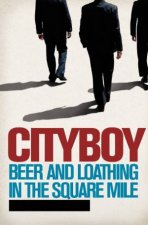 Cityboy Beer and Loathing in the Square Mile