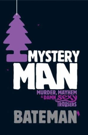 Mystery Man by Bateman