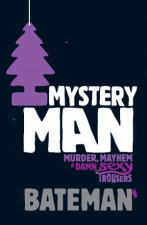 Mystery Man by Bateman