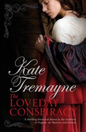 Loveday Conspiracy by Kate Tremayne