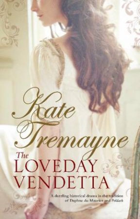 Loveday Vendetta by Kate Tremayne