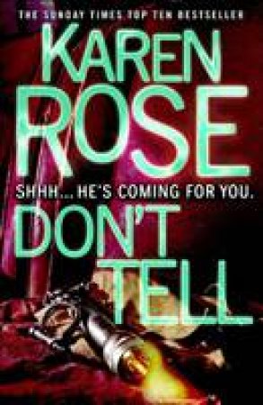 Don't Tell by Karen Rose