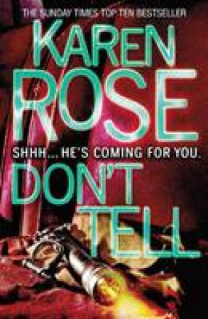 Don't Tell by Karen Rose