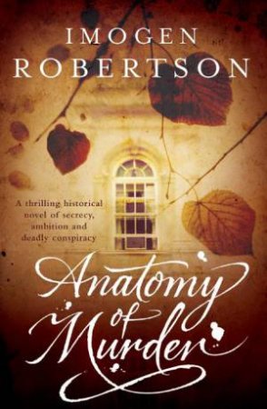 Anatomy of Murder by Imogen Robertson