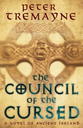 Council of the Cursed by Peter Tremayne