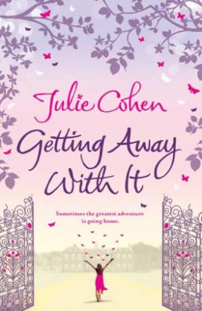 Getting Away With It by Julie Cohen