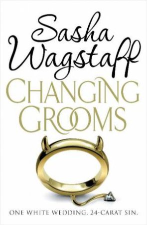 Changing Grooms by Sasha Wagstaff