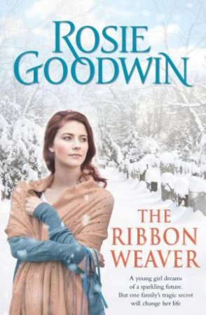 Ribbon Weaver by Rosie Goodwin