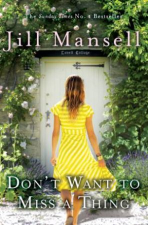 Don't Want To Miss A Thing by Jill Mansell